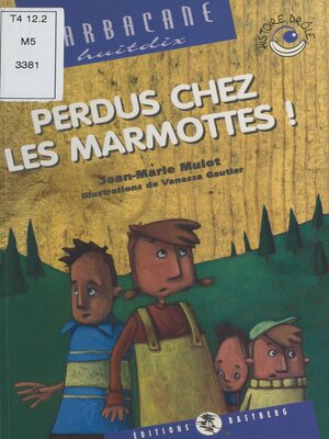 cover image of Perdus chez les marmottes